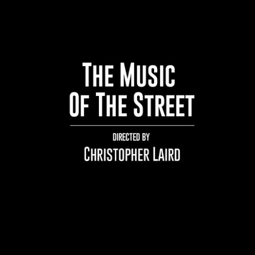 Music Of The Street, The